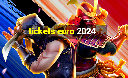 tickets euro 2024