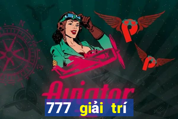 777 giải trí điện tử Tải về