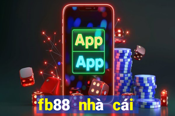 fb88 nhà cái đến từ châu âu