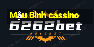 Mậu Binh cassino