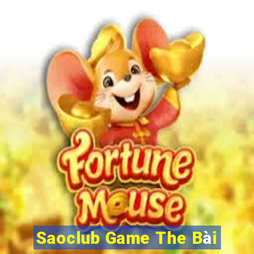 Saoclub Game The Bài