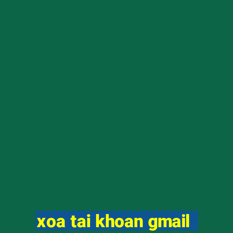 xoa tai khoan gmail