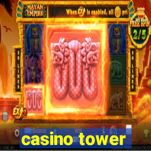 casino tower