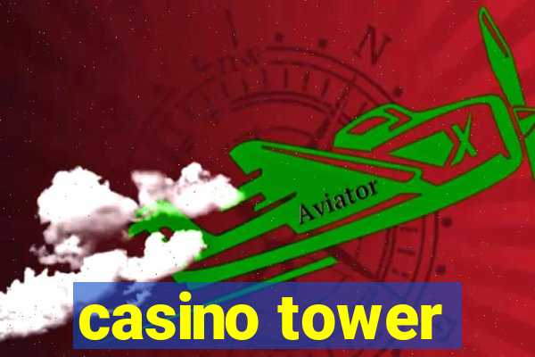 casino tower