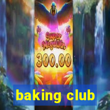 baking club