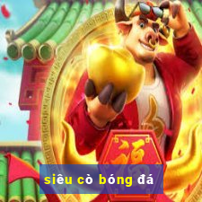 siêu cò bóng đá