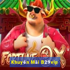 Khuyến Mãi B29vip