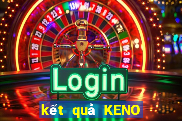 kết quả KENO ngày 26