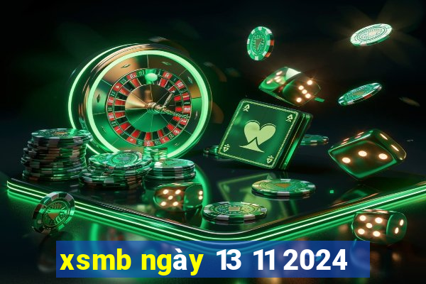 xsmb ngày 13 11 2024