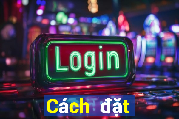 Cách đặt cược XSBINGO18 ngày 15