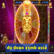 du doan xsmb asia