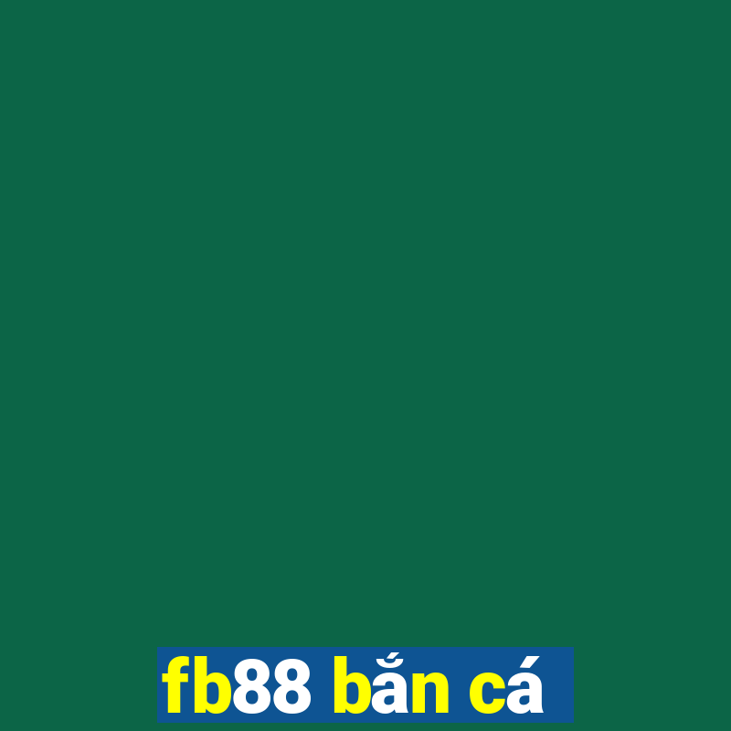 fb88 ban ca