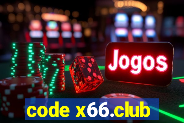 code x66.club