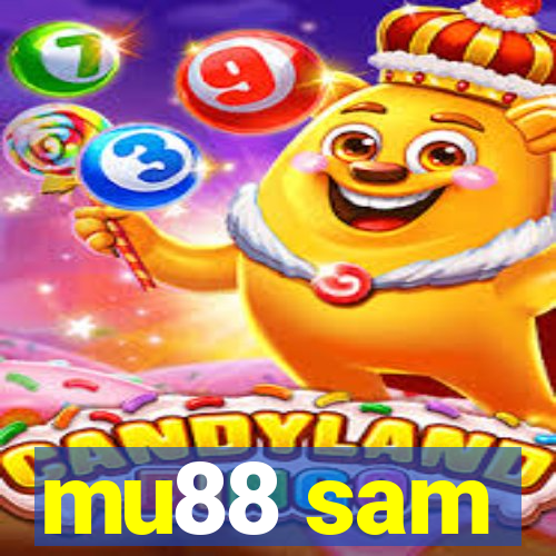 mu88 sam