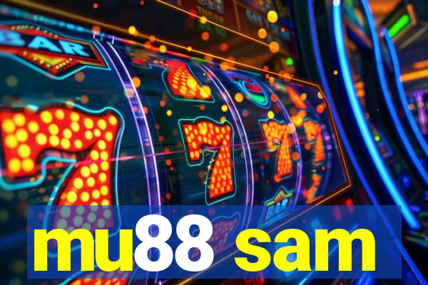 mu88 sam