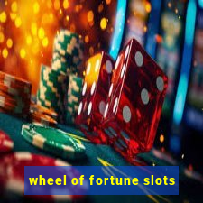 wheel of fortune slots