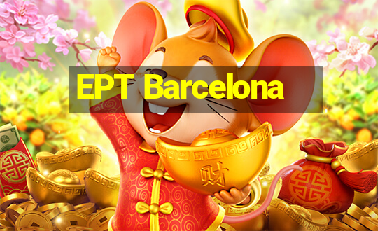 EPT Barcelona