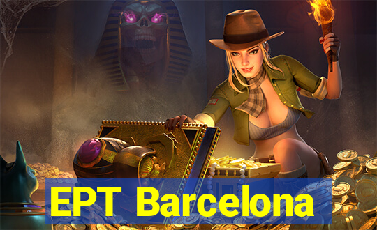 EPT Barcelona