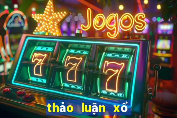 thảo luận xổ số miền nam