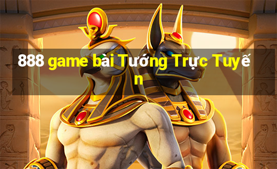 888 game bài Tướng Trực Tuyến