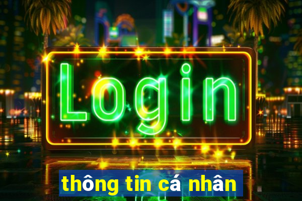 thông tin cá nhân