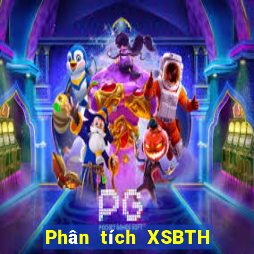 Phân tích XSBTH Thứ 2