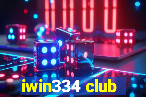 iwin334 club