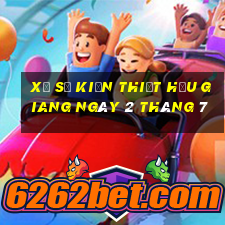 xổ số kiến thiết hậu giang ngày 2 tháng 7