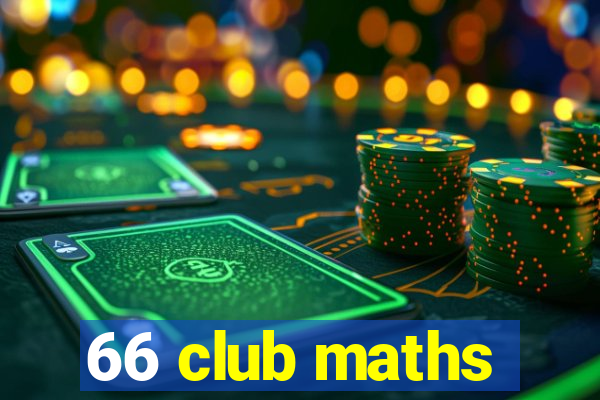 66 club maths