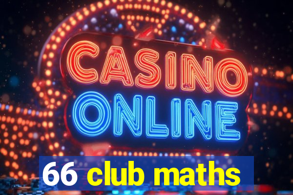 66 club maths