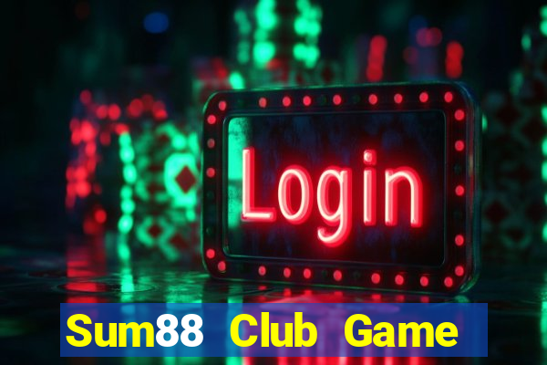 Sum88 Club Game Bài Nhất Vip