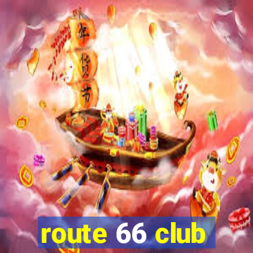 route 66 club