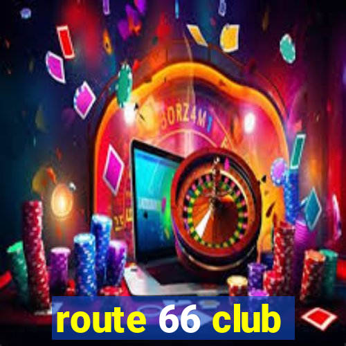 route 66 club