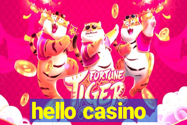 hello casino