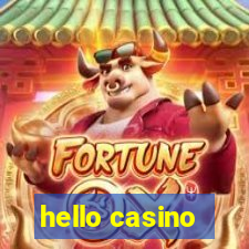 hello casino