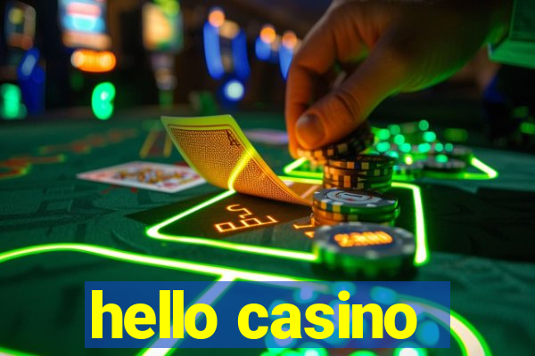 hello casino