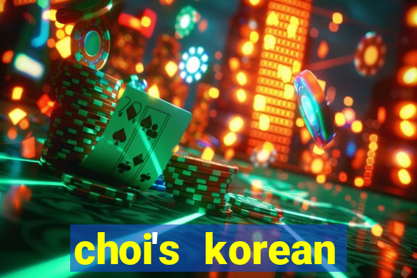 choi's korean restaurant menu