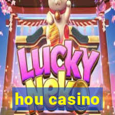 hou casino