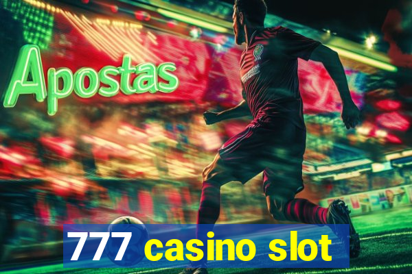 777 casino slot