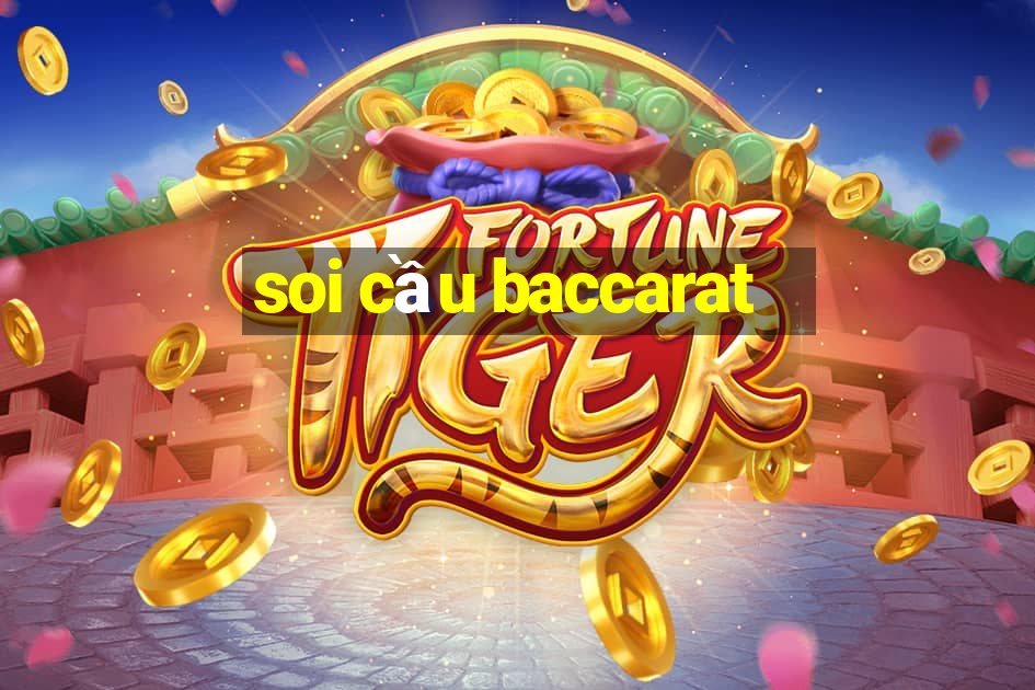 soi cầu baccarat