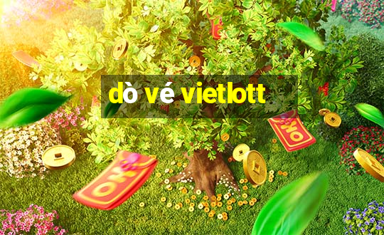 dò vé vietlott