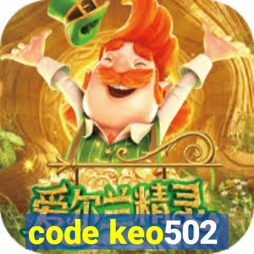 code keo502