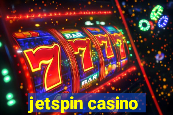 jetspin casino