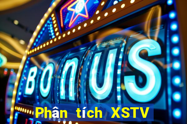 Phân tích XSTV ngày 12