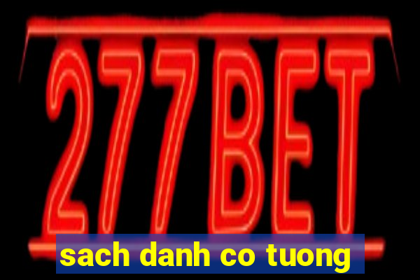 sach danh co tuong