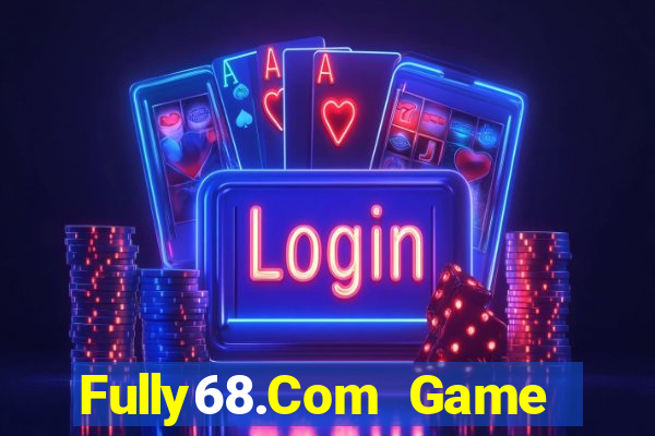 Fully68.Com Game Bài Hot Nhất Hiện Nay