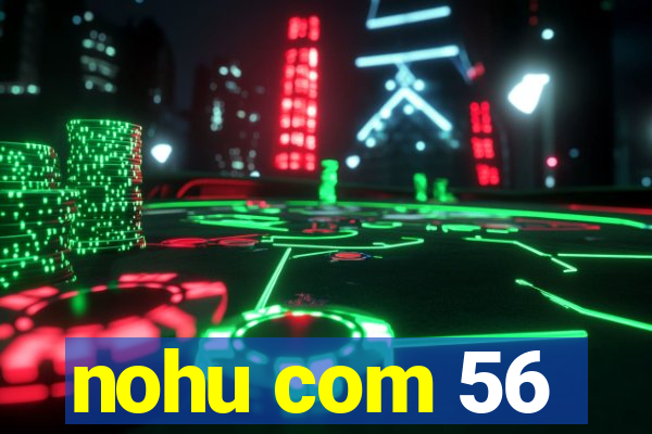 nohu com 56