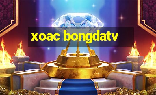 xoac bongdatv