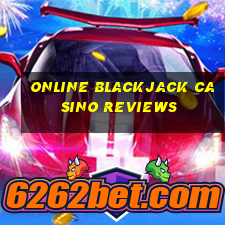 online blackjack casino reviews