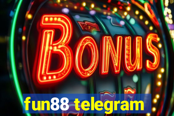 fun88 telegram